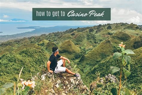 HOW TO GET TO CASINO PEAK DALAGUETE (with .